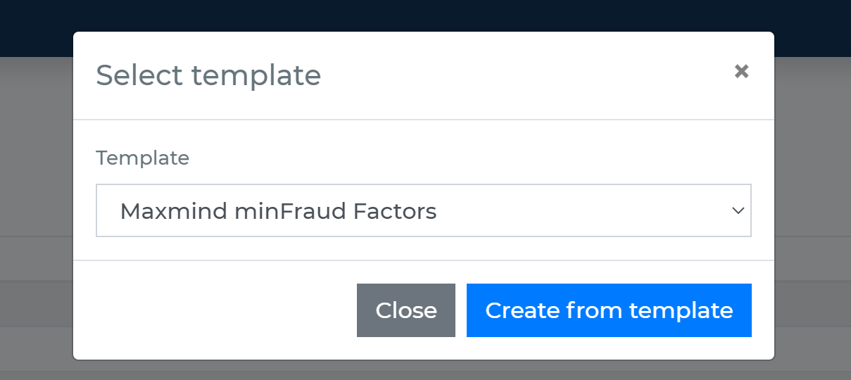 Create Maxmind minFraud Factors from template