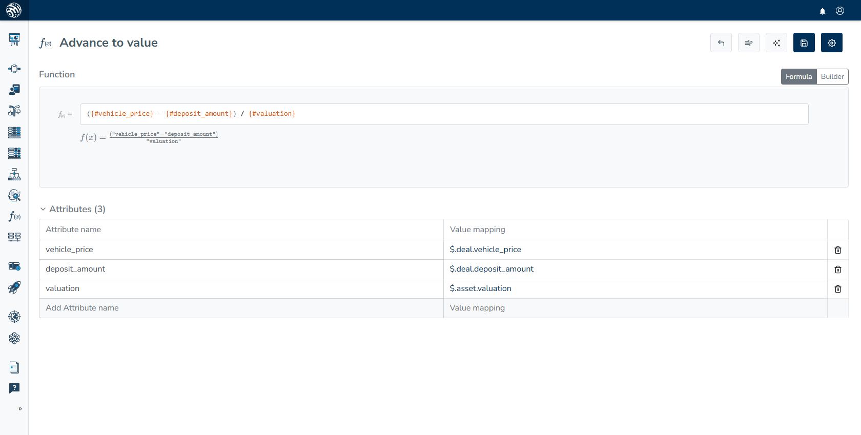 Function editor showing vehicle price minus deposit amount divided by valuation, with three mapped attributes